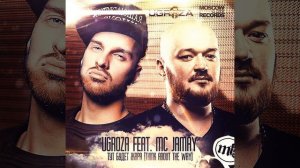 UGROZA feat. MC Jamay - Тут будет жара (Think about the way)