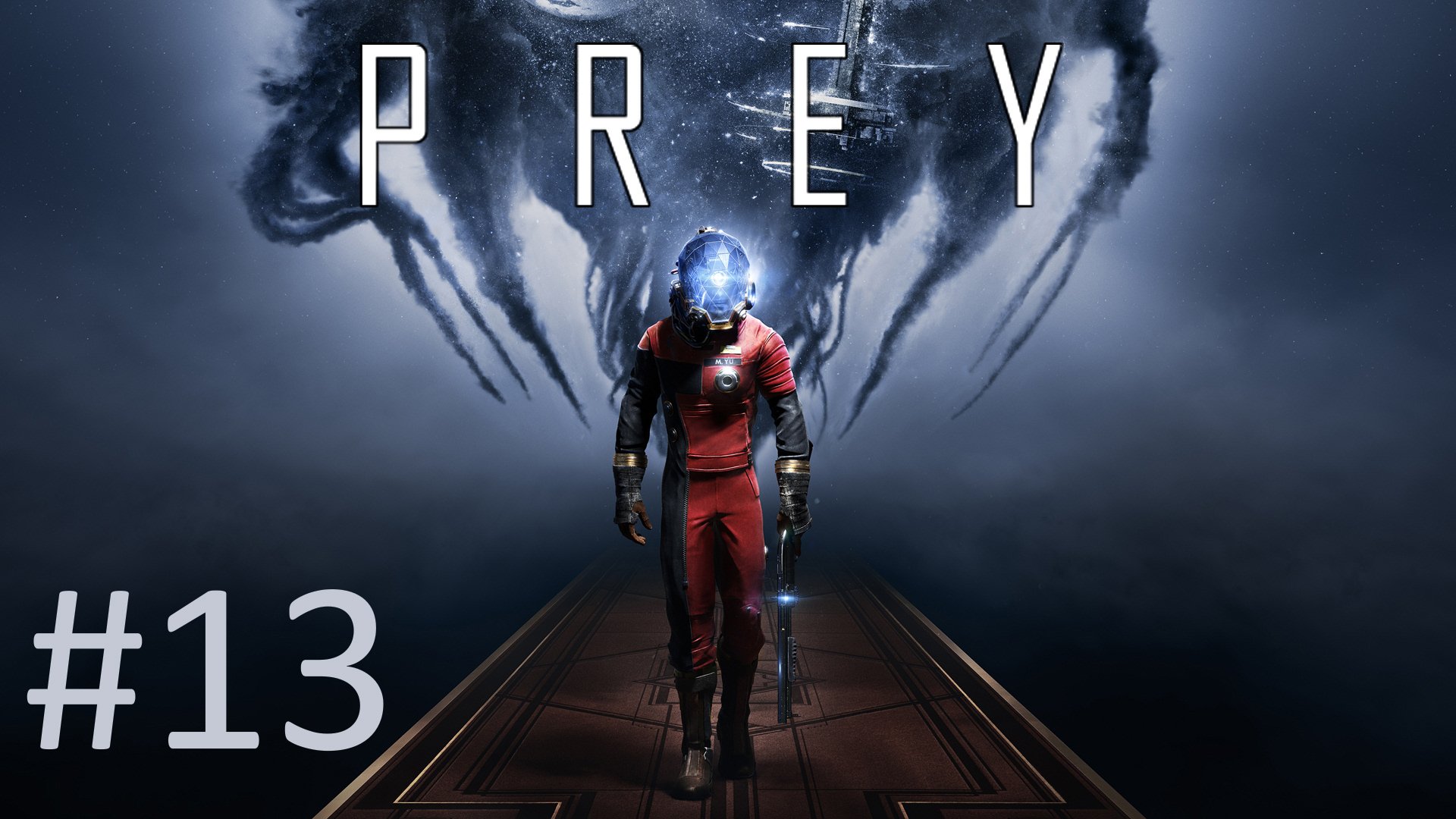Прохождение Prey (2017) - Часть 13