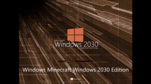 Windows 2030 Startup Sound - Windows Minecraft Windows 2030 Edition