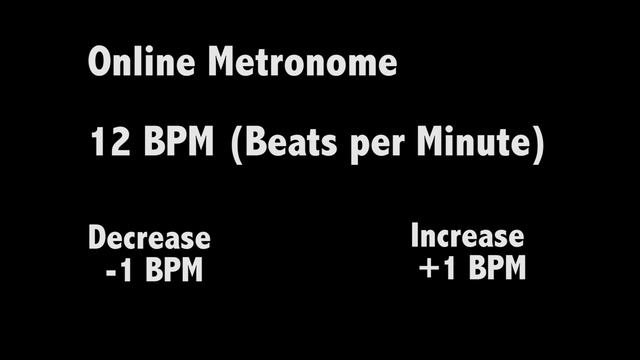 Online Metronome 12 bpm (beats per Minute) смотреть онлайн