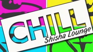 Chill Shisha Lounge