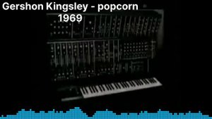 popcorn original song 1969 - Gershon Kingsley