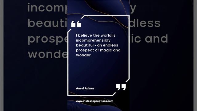 Ansel Adams Quotes Captions For Instagram |  #Ansel #Adams #Quotes #Captions#Instagram