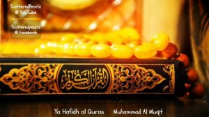 | Ya Hafidh Al Qur'an | Muhammad al Muqit |