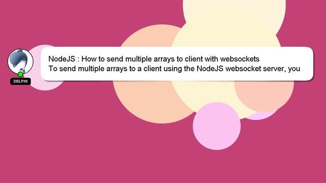 NodeJS : How to send multiple arrays to client with websockets смотреть онлайн