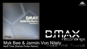 Myk Bee & Jarmin Von Nitely - Next Time (Darren Porter Remix)