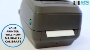 How to Manually Calibrate a Zebra GK420T | Smith Corona Labels