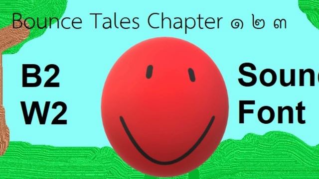 Bounce Tales Chapter 1 2 and 3 [Black 2/White 2 Soundfont смотреть онлайн