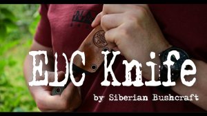 EDC Knife by Siberian Bushcraft