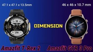 Amazfit T-Rex 2 vs Amazfit GTR 3 Pro