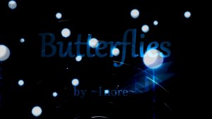 Butterflies. Audition 2