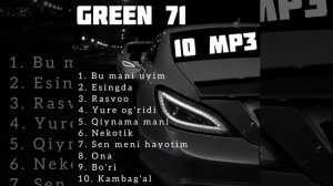 Green 71 / 10 eng zor treklari