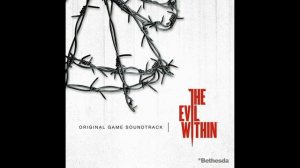 The Evil Within - Full Soundtrack - OST -