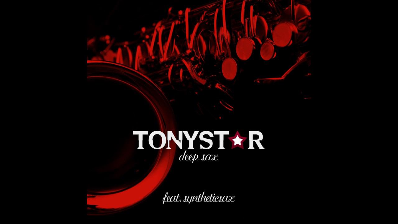 Tonystar ft  Syntheticsax – Deep Sax