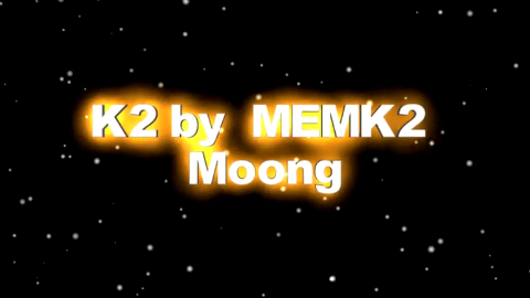 K2 by MEMK2 - Moong in the Gung (2) смотреть онлайн