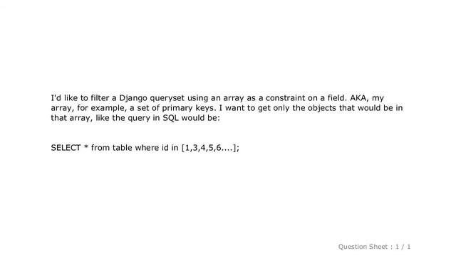 Django : How To Filter A Django Queryset Using An Array On A Field Like SQL's 