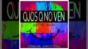 Ojos Q No Ven (Jerome Remix)