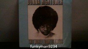 Donna Hightower "This World Today Is A Mess"