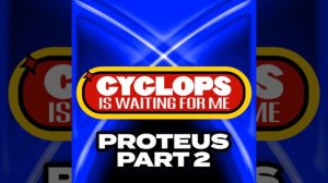 "Proteus - Part 2" - Ep. 049 - Cyclops is Waiting for Me - An X-Men: The Animated Series Recap Po..