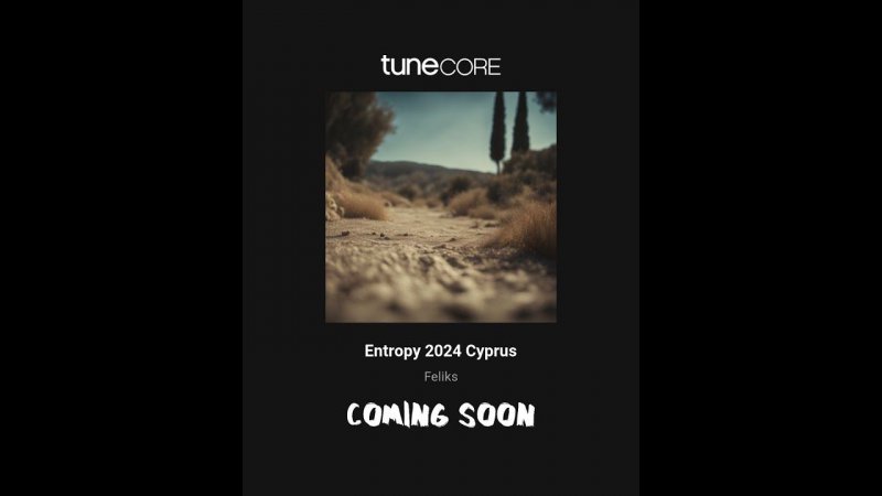 Entropy 2024 Cyprus by Feliks (TEASER)