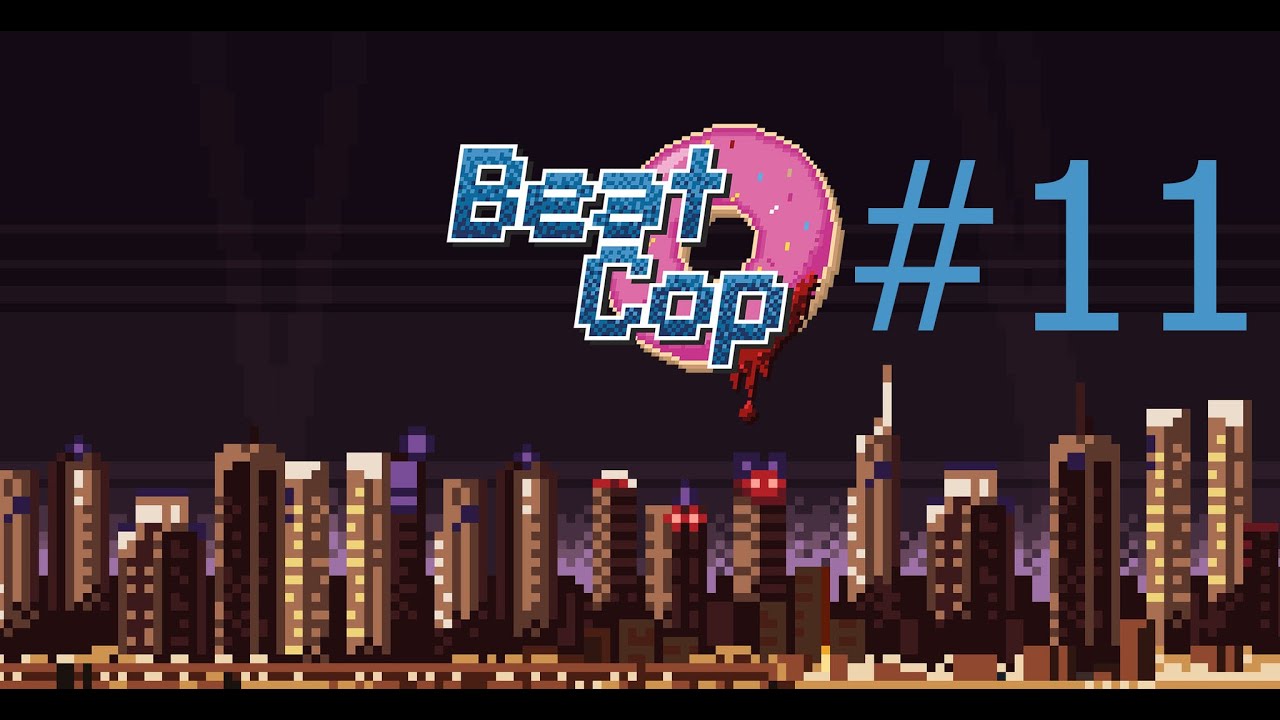 В поисках энджи. Beat cop #11