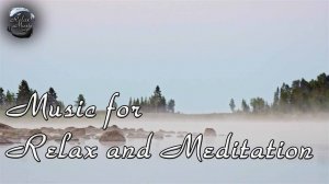Снятие стресса и восстановление душевного спокойствия / Музыка для отдыха и медитации