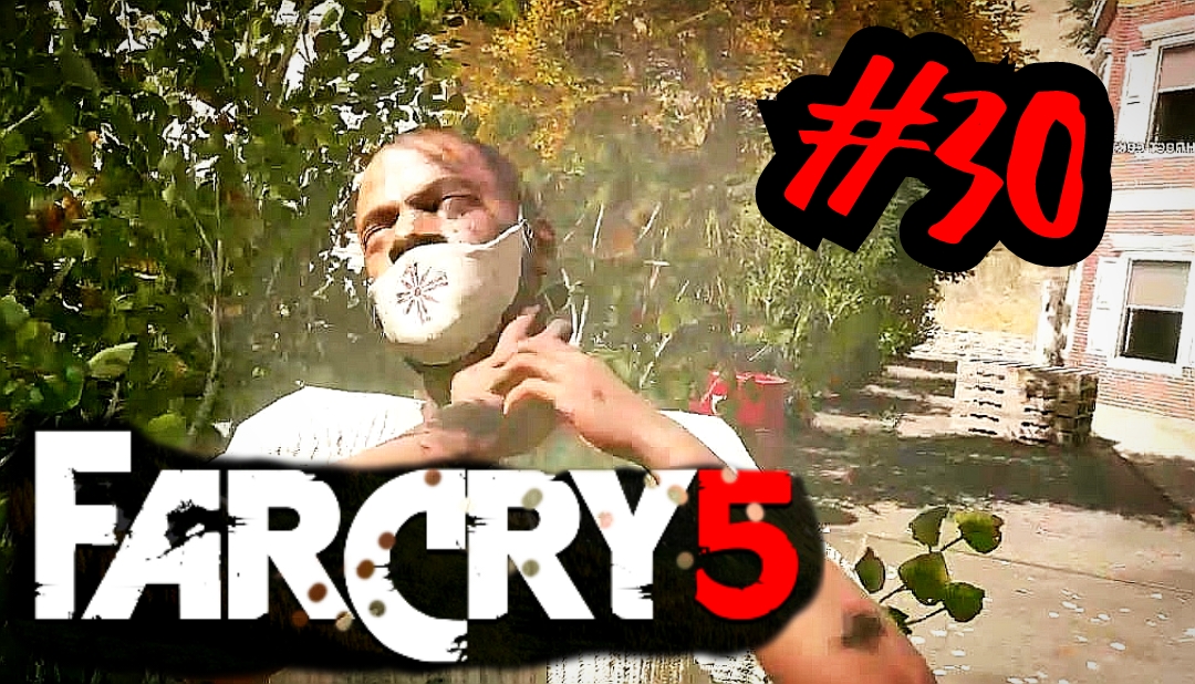 ГРЕХИ ОТЦОВ # Far Cry® 5 # Прохождение # 30