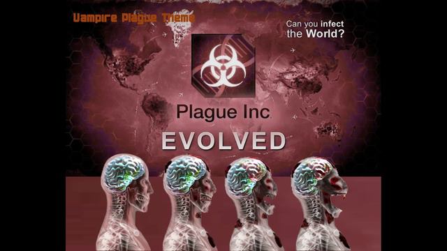 Plague Inc: Evolved - Vampire Plague Theme смотреть онлайн