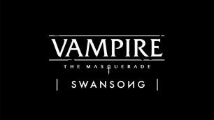 Vampire: The Masquerade - Swansong . Прохождение ЧАСТЬ 2