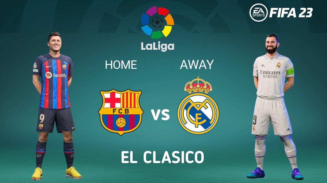 FIFA 23 - Barcelona vs Real Madrid - El Clasico La liga 22_23 Full Match _ PS5™