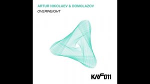 Artur Nikolaev, Domolazov - Some Joke - KAYF011