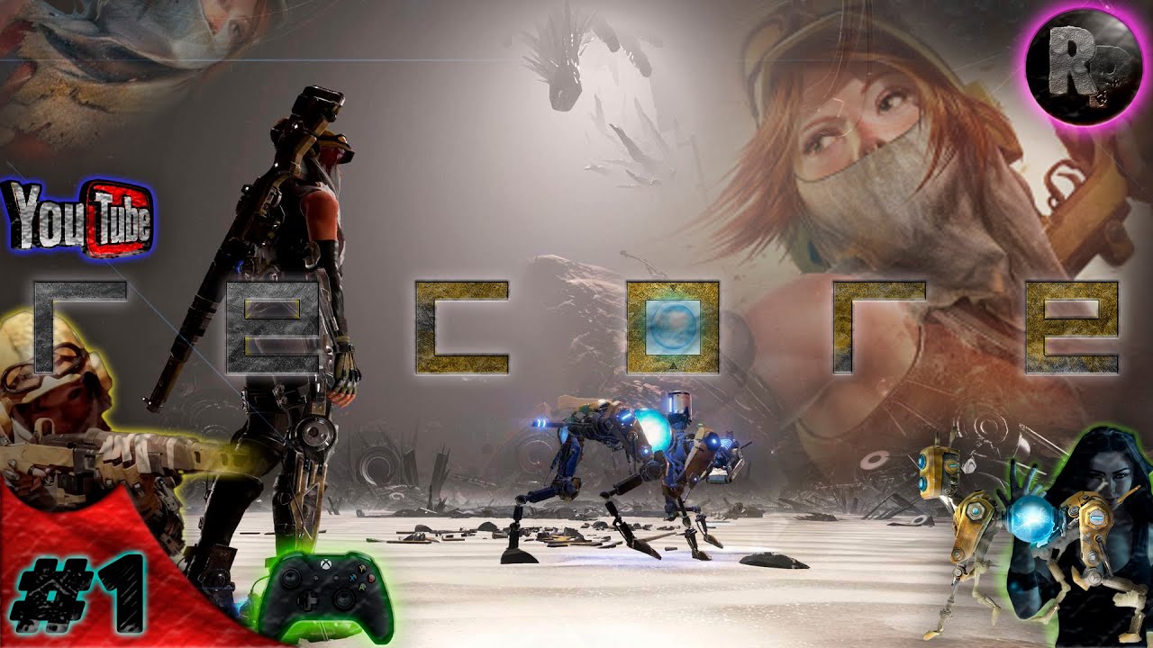 ReCore Definitive Edition #1 ?Прохождение на Русском? #RitorPlay