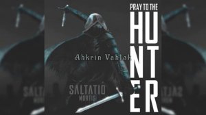 SALTATIO MORTIS - Pray To The Hunter - With Lyrics