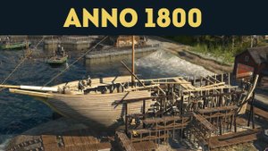 Anno 1800. Прохождение кампании (Эксперт) / Эпизод 2 - Лицензия на судостроение
