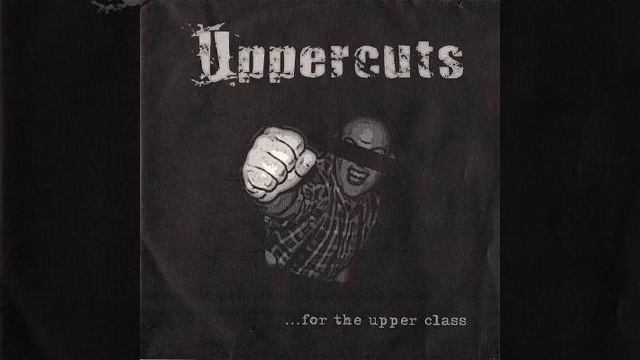 Uppercuts - For The Upper Class(Full EP - Released 2003)