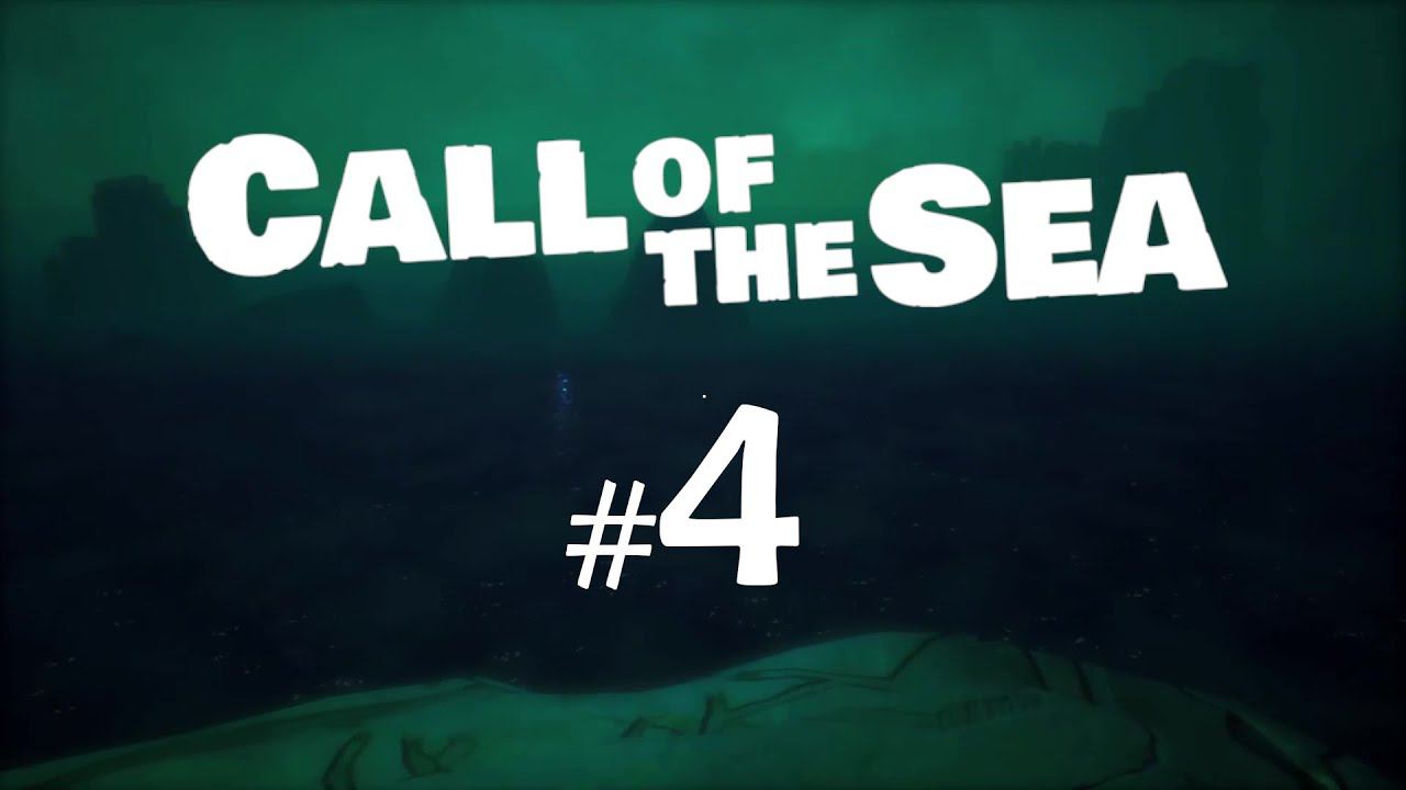 [СОЩЕЛ С УМА!!!] Call of the Sea # 4