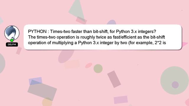 PYTHON : Times-two faster than bit-shift, for Python 3.x integers?