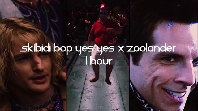 Skibidi bop yes yes yes x Zoolander (TikTok Mashup Remix) [1 hour] смотреть онлайн