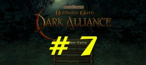 Baldur's Gate - Dark Alliance (part 7)