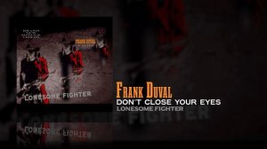 Frank Duval - Don't Close Your Eyes