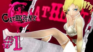 РОМАНТИЧЕСКИЙ ХОРРОР! ► Catherine Classic Прохождение на русском #1