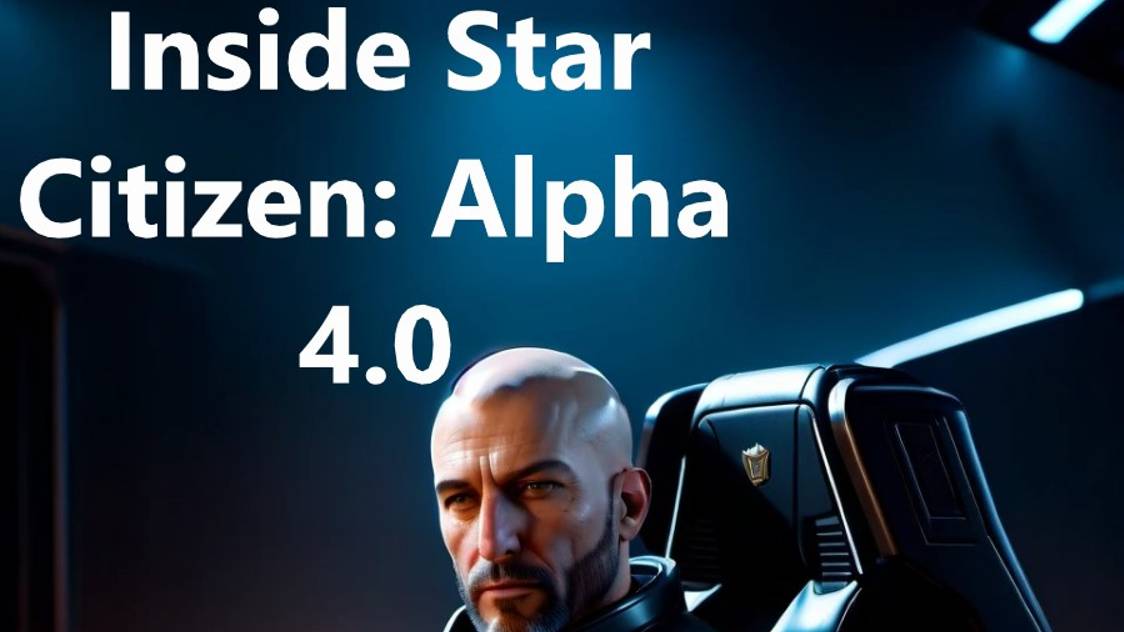 Inside Star Citizen: Alpha 4.0 - полностью на русском - отличное качество