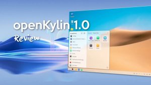 Китайская ОС с открытым исходным кодом OpenKylin 1.0 - Установка и запуск ВМ ?️