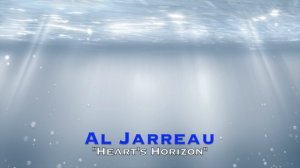 Al Jarreau "Heart's Horizon"