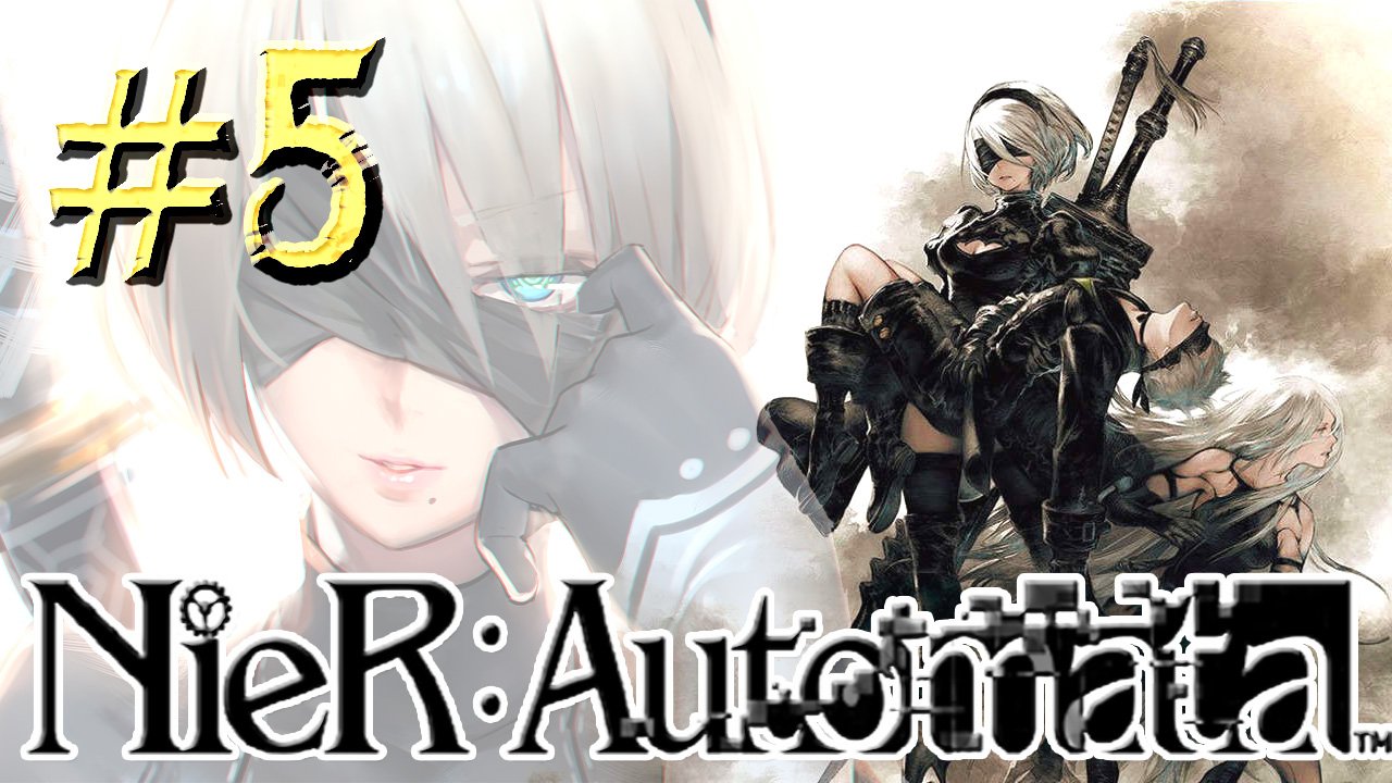 NieR: Automata ► Деревня роботов ► Прохождение #5