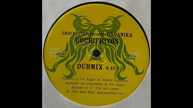 Eric Kupper Presents Organika | Cuchifritos (Dubmix)