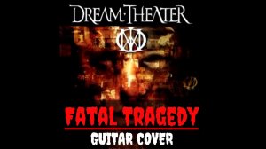 Vladi Lunev - Fatal Tragedy (Dream Theater cover)