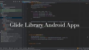 Android Tutorial ~ Glide Library