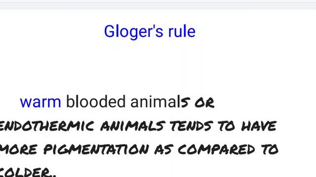 Ecological rules , Gloger's rule, Allen's rule, Bergmann's rule, Jordan rule and Rensch's rule....