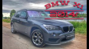 BMW X1 тест драйв | Плюсы и минусы стоит ли покупать 2014 год
